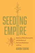 Seeding Empire | Aaron Eddens | 