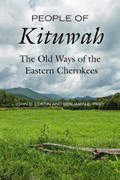 People of Kituwah | John D. Loftin ; Benjamin E. Frey | 