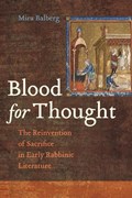 Blood for Thought | Mira Balberg | 