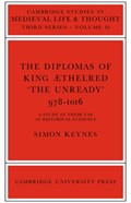 The Diplomas of King Aethlred 'the Unready' 978-1016 | S. Keynes | 