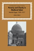 Poverty and Charity in Medieval Islam | Adam Sabra | 