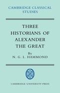 Three Historians of Alexander the Great | N. G. L. Hammond | 