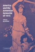 America and the Armenian Genocide of 1915 | JAY (YALE UNIVERSITY,  Connecticut) Winter | 