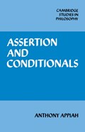 Assertion and Conditionals | Anthony Appiah | 