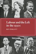 Labour and the Left in the 1930s | Ben Pimlott | 
