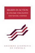 Beliefs in Action | Eduardo Giannetti Da Fonseca | 