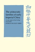 The Aristocratic Families in Early Imperial China | Urbana-Champaign)Ebrey PatriciaBuckley(UniversityofIllinois | 
