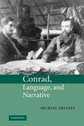 Conrad, Language, and Narrative | Michael (Lancaster University) Greaney | 