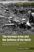 The German Army and the Defence of the Reich | Matthias (Senior Lecturer in War Studies) Strohn | 