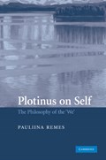 Plotinus on Self | Pauliina (University of Helsinki) Remes | 