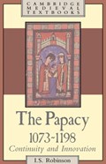 The Papacy, 1073-1198 | Dublin)Robinson I.S.(TrinityCollege | 