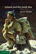 Ireland and the Great War | UniversityofUlster)Jeffery Keith(Professor | 