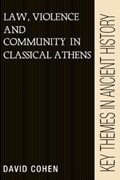 Law, Violence, and Community in Classical Athens | Berkeley)Cohen David(UniversityofCalifornia | 