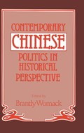 Contemporary Chinese Politics in Historical Perspective | Brantly (Northern Illinois University) Womack | 