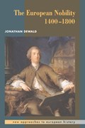 The European Nobility, 1400-1800 | Buffalo)Dewald Jonathan(StateUniversityofNewYork | 