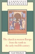 The Church in Western Europe from the Tenth to the Early Twelfth Century | Gerd Tellenbach | 