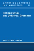 Italian Syntax and Universal Grammar | Guglielmo (Universita degli Studi di Venezia) Cinque | 