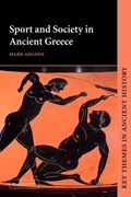 Sport and Society in Ancient Greece | Canada)Golden Mark(UniversityofWinnipeg | 