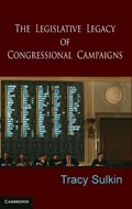 The Legislative Legacy of Congressional Campaigns | Sulkin, Tracy (university of Illinois, Urbana-Champaign) | 