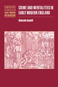 Crime and Mentalities in Early Modern England | Cambridge)Gaskill Malcolm(ChurchillCollege | 