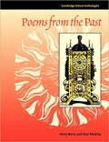Poems from the Past | Mary Berry ; Alex Madina | 