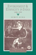 Environment and Ethnicity in India, 1200-1991 | Calcutta)Guha Sumit(IndianInstituteofManagement | 