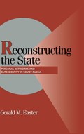 Reconstructing the State | Massachusetts)Easter GeraldM.(BostonCollege | 