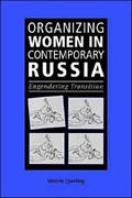 Organizing Women in Contemporary Russia | Massachusetts)Sperling Valerie(ClarkUniversity | 