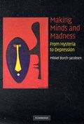 Making Minds and Madness | Mikkel (university of Washington) Borch-Jacobsen | 