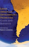 Latin American Development Priorities | Bjørn Lomborg | 