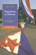 Yugoslavia as History | CollegePark)Lampe JohnR.(UniversityofMaryland | 
