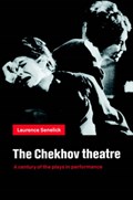 The Chekhov Theatre | Massachusetts)Senelick Laurence(TuftsUniversity | 
