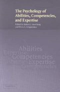 The Psychology of Abilities, Competencies, and Expertise | ROBERT J. (YALE UNIVERSITY,  Connecticut) Sternberg ; Elena L. (Yale University, Connecticut) Grigorenko | 