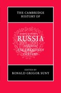 The Cambridge History of Russia: Volume 3, The Twentieth Century | Ronald Grigor Suny | 