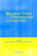 Monetary Policy Transmission in the Euro Area | IGNAZIO (EUROPEAN CENTRAL BANK,  Frankfurt) Angeloni ; Anil K. (University of Chicago) Kashyap ; Benoit (European Central Bank, Frankfurt) Mojon | 