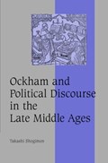 Ockham and Political Discourse in the Late Middle Ages | NewZealand)Shogimen Takashi(UniversityofOtago | 