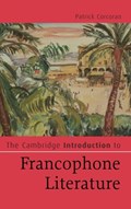 The Cambridge Introduction to Francophone Literature | London)Corcoran Patrick(RoehamptonUniversity | 
