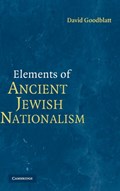 Elements of Ancient Jewish Nationalism | SanDiego)Goodblatt David(UniversityofCalifornia | 
