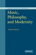 Music, Philosophy, and Modernity | UniversityofLondon)Bowie Andrew(RoyalHolloway | 