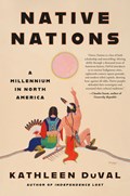 Native Nations | Kathleen DuVal | 