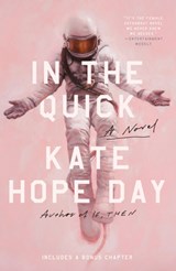 In the quick | Kate Hope Day | 9780525511274