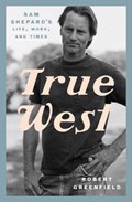 True West | Robert Greenfield | 