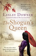The Shogun's Queen | Lesley Downer | 