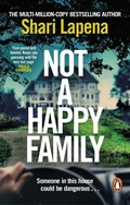 Not a Happy Family | Shari Lapena | 