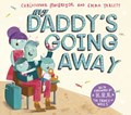 My Daddy's Going Away | Christopher MacGregor | 
