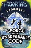 George and the Unbreakable Code | Lucy Hawking ; Stephen Hawking | 