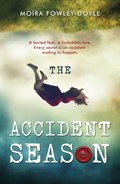 The Accident Season | Moira Fowley-Doyle | 