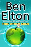This Other Eden | Ben Elton | 