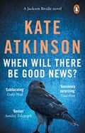 When Will There Be Good News? | Kate Atkinson | 