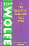 The Electric Kool-Aid Acid Test | Tom Wolfe | 